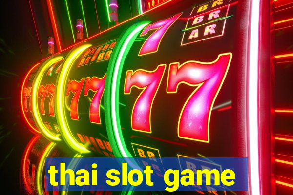 thai slot game