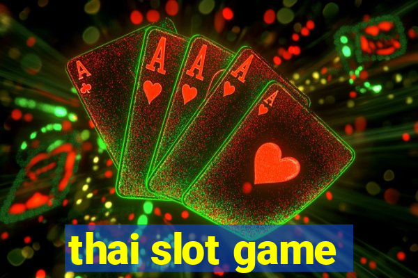 thai slot game