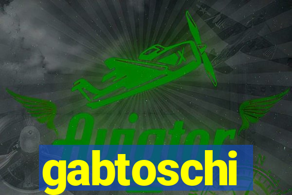 gabtoschi