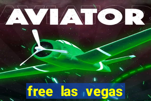 free las vegas casino slots