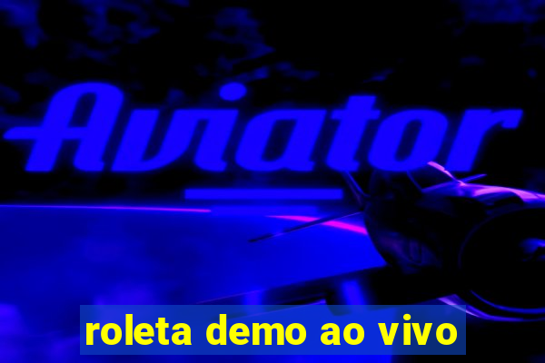 roleta demo ao vivo