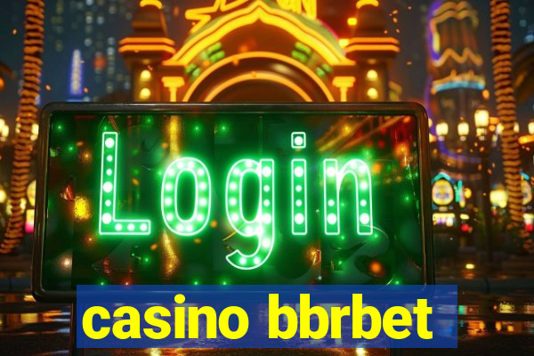 casino bbrbet