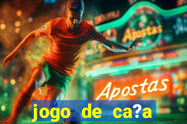 jogo de ca?a níqueis online