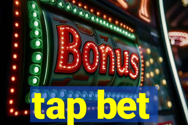 tap bet