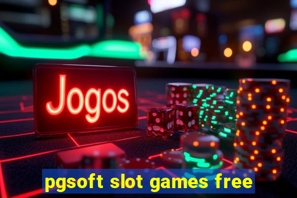 pgsoft slot games free