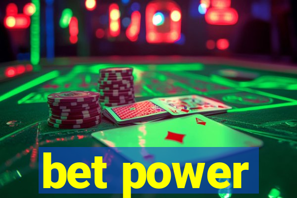 bet power