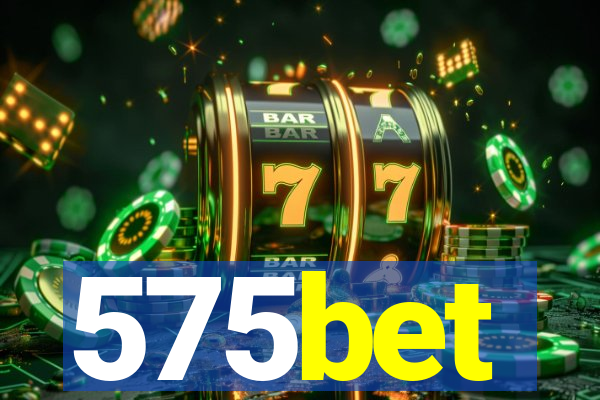 575bet