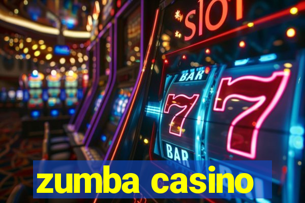 zumba casino