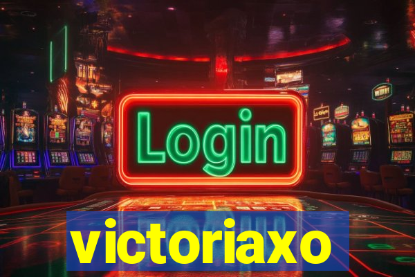 victoriaxo