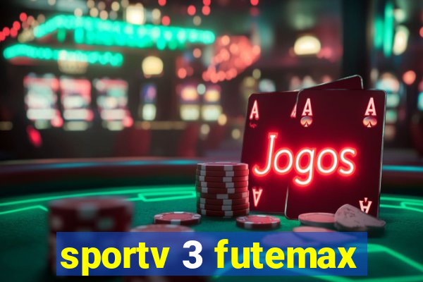 sportv 3 futemax