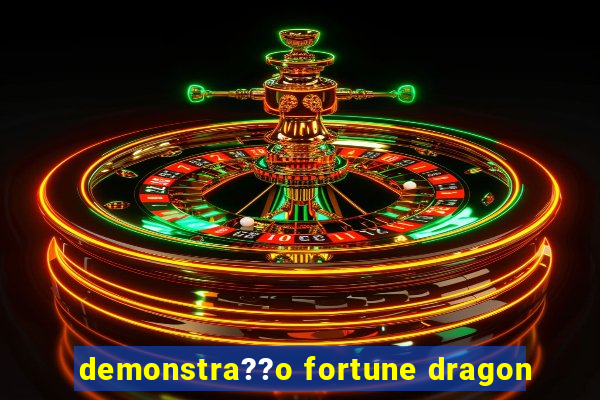 demonstra??o fortune dragon