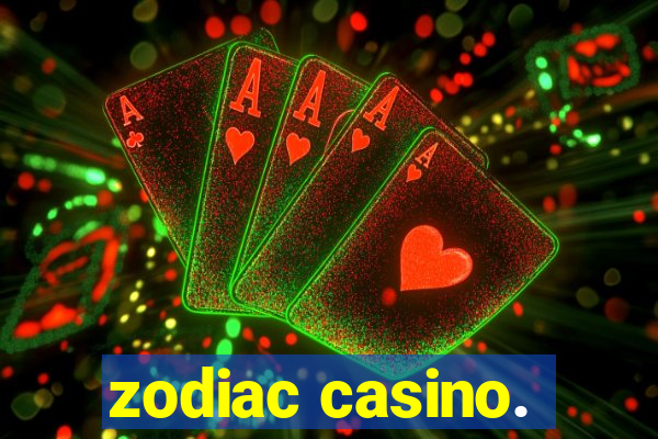 zodiac casino.