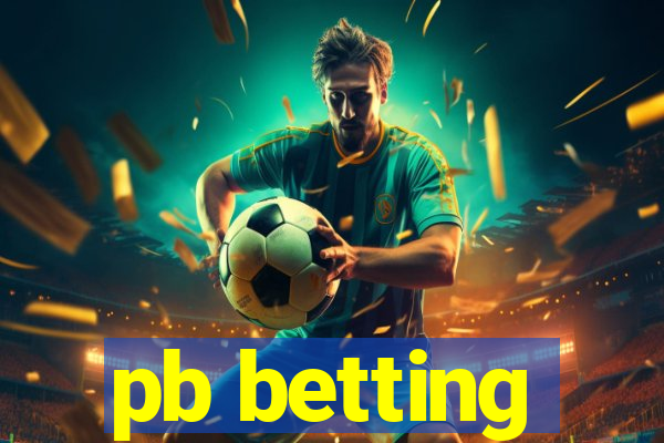 pb betting