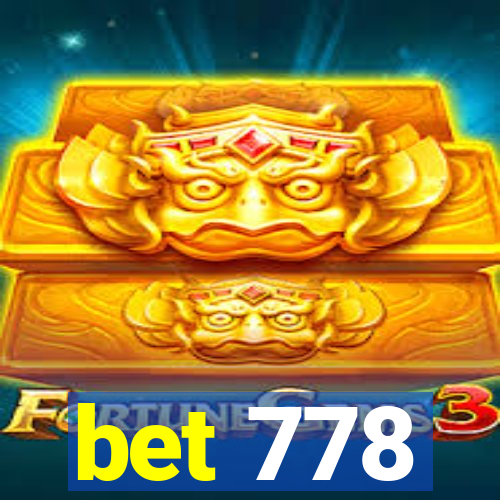 bet 778