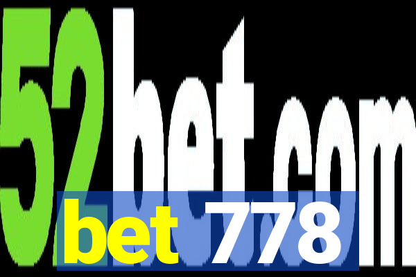 bet 778