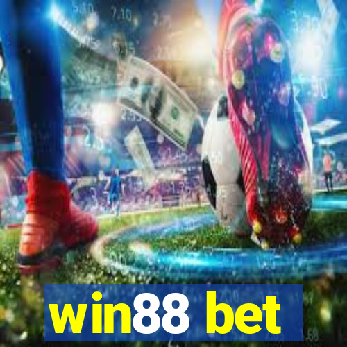 win88 bet