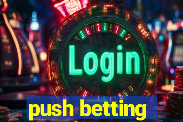 push betting