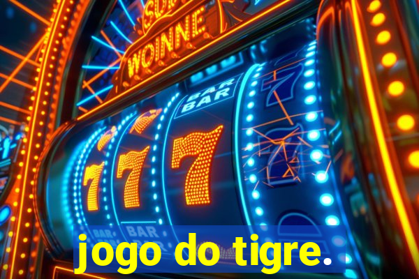 jogo do tigre.