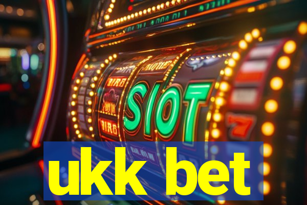 ukk bet