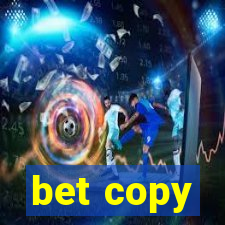 bet copy