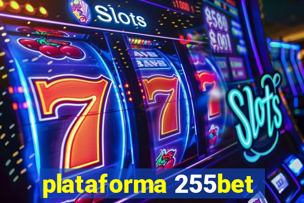 plataforma 255bet