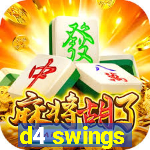 d4 swings