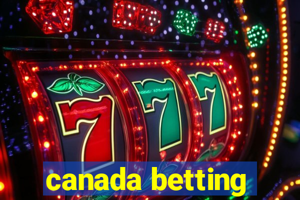 canada betting