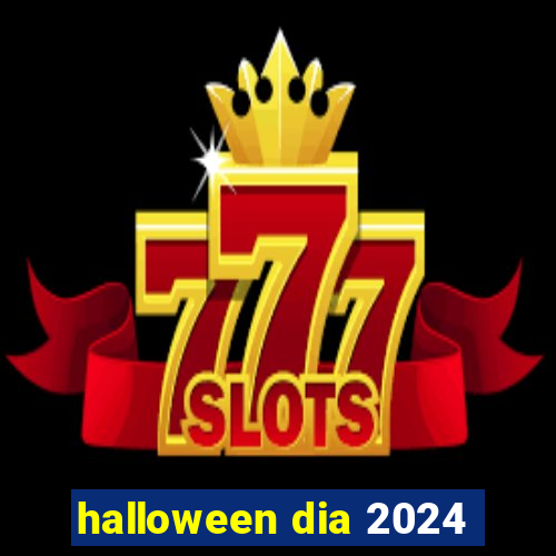 halloween dia 2024