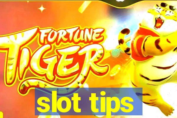 slot tips