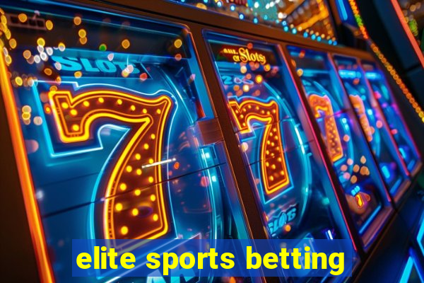 elite sports betting