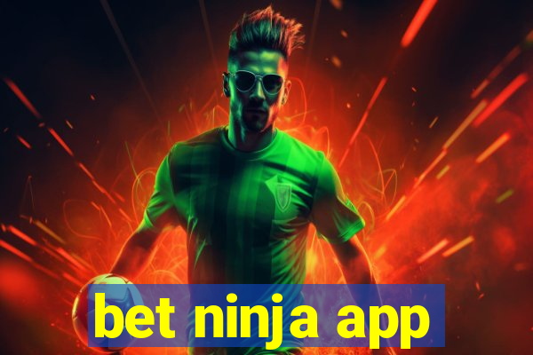 bet ninja app