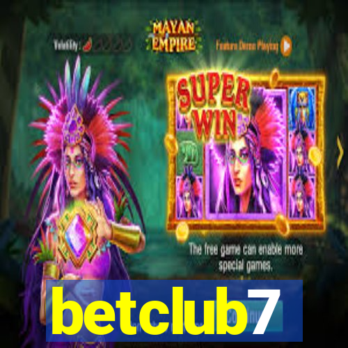 betclub7