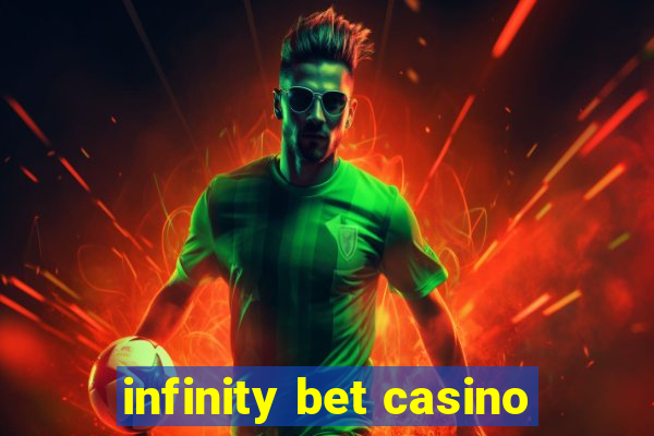 infinity bet casino