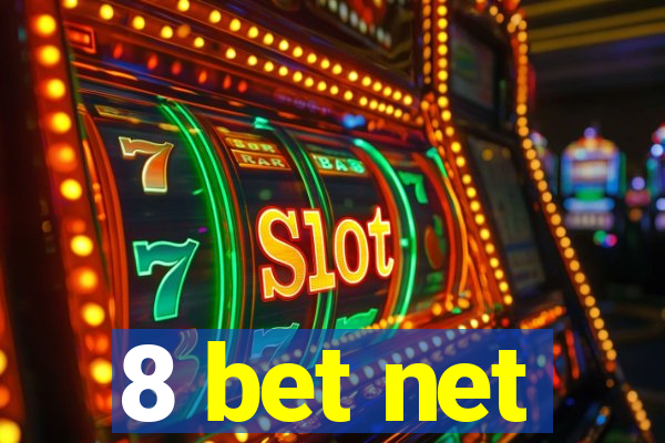 8 bet net