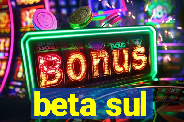 beta sul