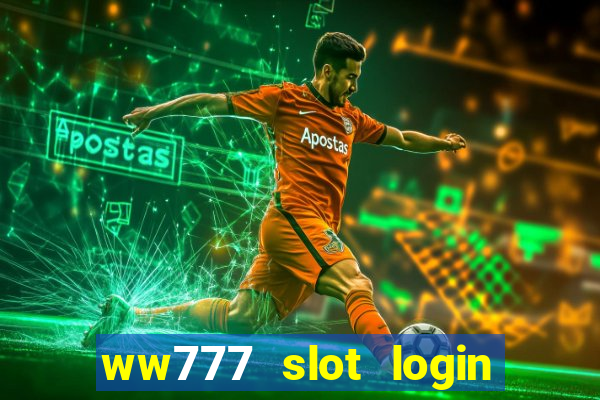 ww777 slot login register philippines