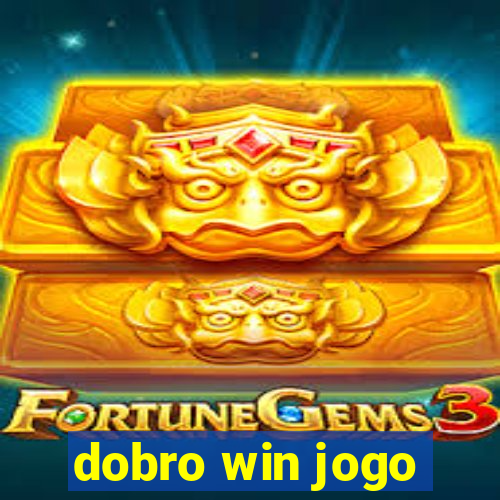 dobro win jogo