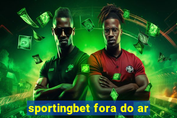 sportingbet fora do ar