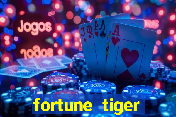 fortune tiger horário das cartas 10x