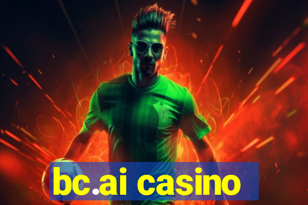 bc.ai casino