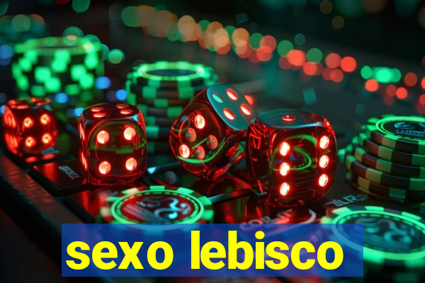 sexo lebisco