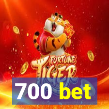 700 bet