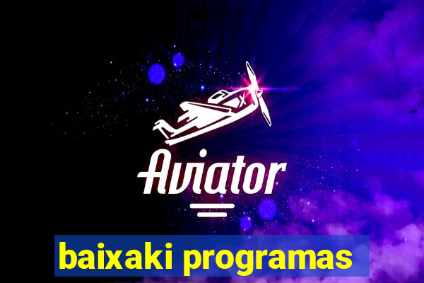 baixaki programas