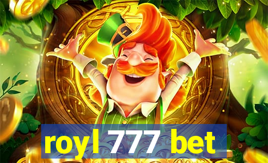 royl 777 bet