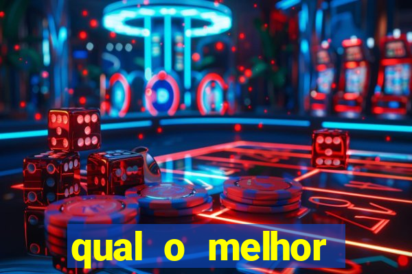 qual o melhor casino online