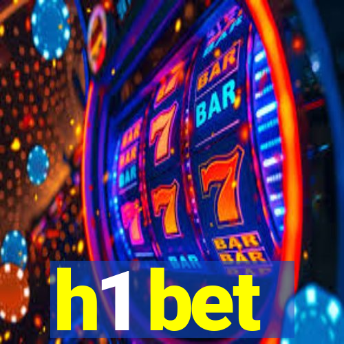 h1 bet