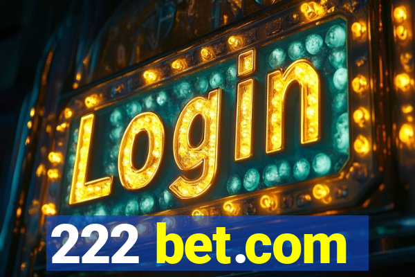 222 bet.com