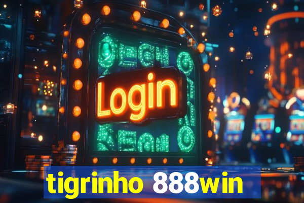 tigrinho 888win