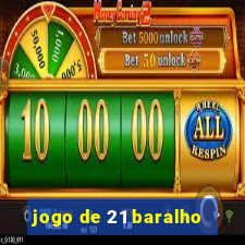 jogo de 21 baralho