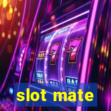 slot mate